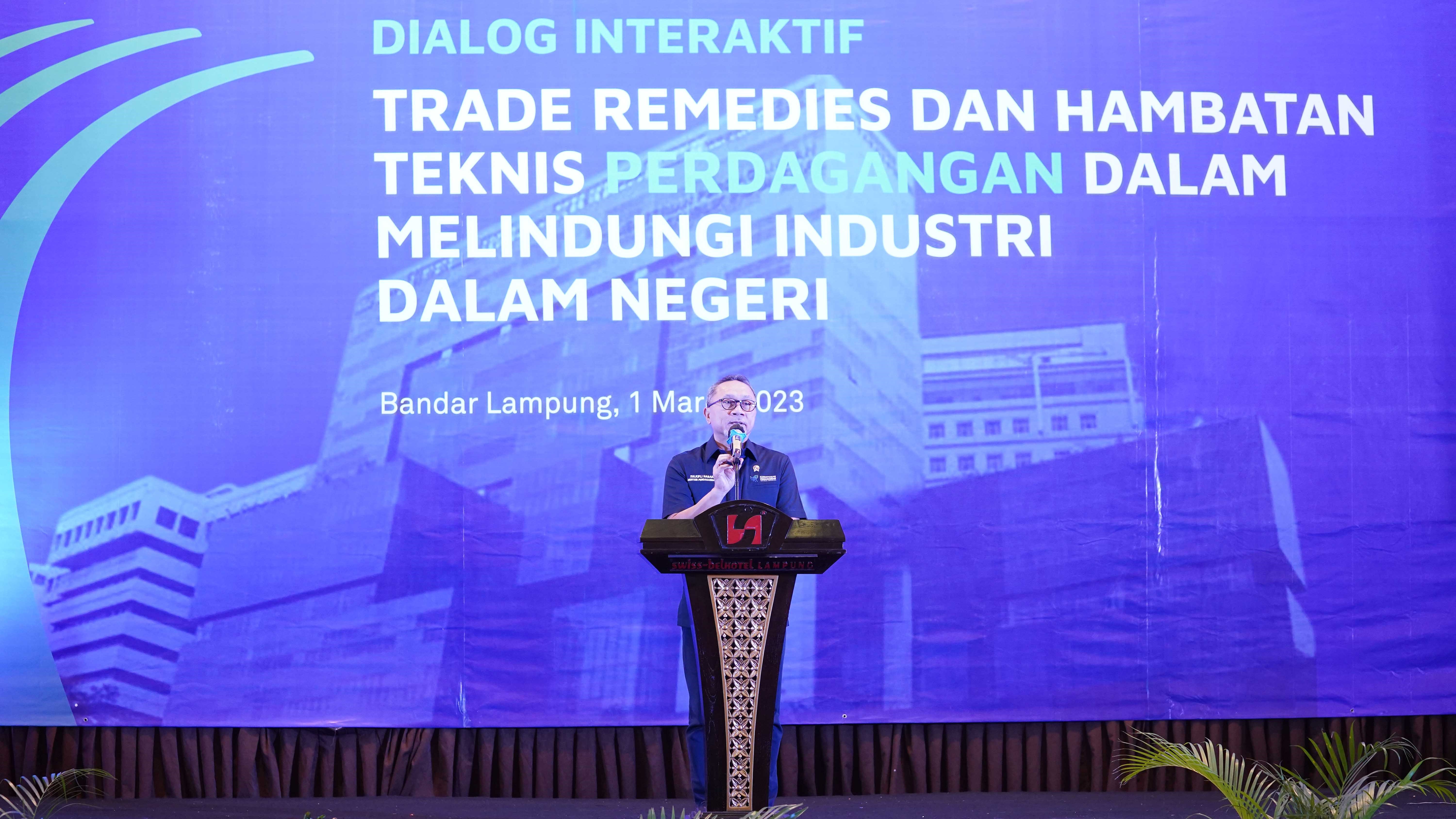 Dialog Kebijakan Trade Remedies, Mendag Zulkifli Hasan: Lindungi dan Amankan Industri Dalam Negeri